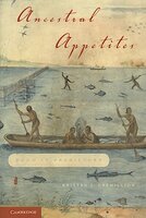 Ancestral Appetites. Food in Prehistory