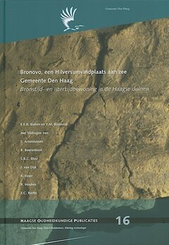 HOP 16. Bronovo, een Hilversumvindplaats aan zee Gemeente Den Haag. 