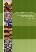 Opgeruimd staat netjes - Keukengoed en tafelgerei van een bouwhuis van de Kranenburg (1840-1865)