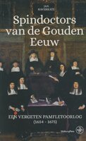 Spindoctors van de Gouden Eeuw