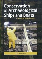 Conservation of Archaeological Ships and Boats