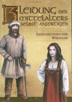 Kleidung des Mittelalters selbst anfertigen