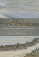 Lake Dwellings after Robert Munro