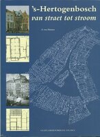 's-Hertogenbosch van straet tot stroom