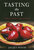 Tasting the Past