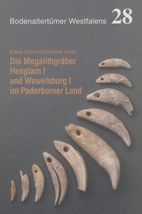 Die Megalitgäber Henglarn I und Wewelsburg I im Paderborner Land