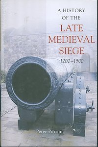 A history of the early and late medieval siege