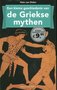 Een kleine geschiedenis van de Griekse mythen