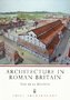 Architecture in Roman Britain