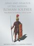 Arms-and-Armour-of-the-Imperial-Roman-Soldier