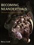 Becoming Neanderthals: the Earlier British Middle Palaeolithic