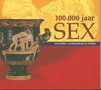 100.000 jaar sex, Over liefde, vruchtbaarheid en wellust