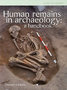 Human-Remains-in-Archaeology:-a-Handbook