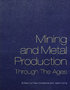 Mining-and-Metal-Production-through-the-Ages