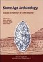Stone-Age-Archaeology:-Essays-in-honour-of-John-Wymer