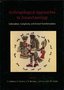 Anthropological Approaches to Zooarchaeology: Colonialism, Complexity and Animal Transformations