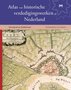 Atlas van historische verdedigingswerken in Nederland