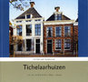 Tichelaarhuizen-en-de-bewoners-1699-2009Pieter-Jan-Tichelaar