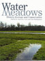 Water Meadows: History, Ecology and Conservation