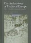 The-Archaeology-of-Medieval-Europe-Vol-2