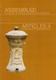 Assembled Articles 4. Symposium on Medieval and Post Medieval Ceramics