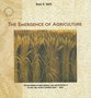 The-Emergence-of-Agriculture