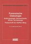 Forensische-Osteologie-(Rechtsmedizinische-Forschungsergebnisse-Band-10)