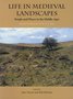 Life-in-Medieval-Landscapes:-People-and-Places-in-the-Middle-Ages