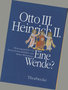 Otto-III-Heinrich-II-Eine-Wende
