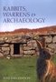 Rabbits-Warrens-and-Archaeology