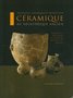 Traditions techniques et production céramique au Néolithique ancien
