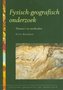 Fysisch-geografisch onderzoek. Thema's en methoden