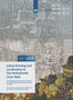 Urban farming and ruralisation in the Netherlands (1250-1850). NAR 068