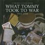 What-Tommy-took-to-War