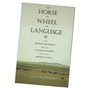 The-Horse-the-Wheel-and-Langguage
