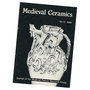 Medieval Ceramics Volume 13 1989 