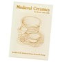 Medieval Ceramics Vol 22-23 1998-1999 