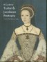 A-Guide-to-Tudor-and-Jacobean-Portraits