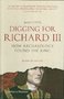 Digging-for-Richard-III.-How-Archaeology-found-the-King