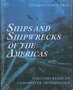 Ships and Shipwrecks of the americas