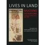 Lives in Land – Mucking Excavations 