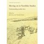 Moving on in Neolithic studies: Understanding mobile lives