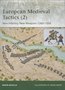European-Medieval-Tactics-(2)-New-Infantry-New-Weapons-1260-1500