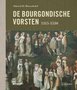 De-Bourgondische-Vorsten-1315-1530