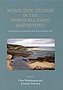 Mesolithic-Studies-In-The-North-Sea-Basin-And-Beyond