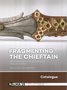 Fragmenting-the-Chieftain.-A-practice-based-study-of-Early-Iron-Age-Hallstatt-C-elite-burials-in-the-Low-cc