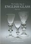 The Golden Age of English Glass 1650-1775.