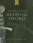 Records of the Medieval Sword