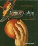 Gourmandise-histoire-dun-péché-capital
