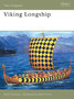 Viking Longship. New Vanguard 47